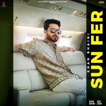 download Sun-Fer Khan Bhaini mp3